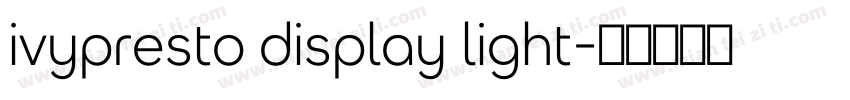 ivypresto display light字体转换